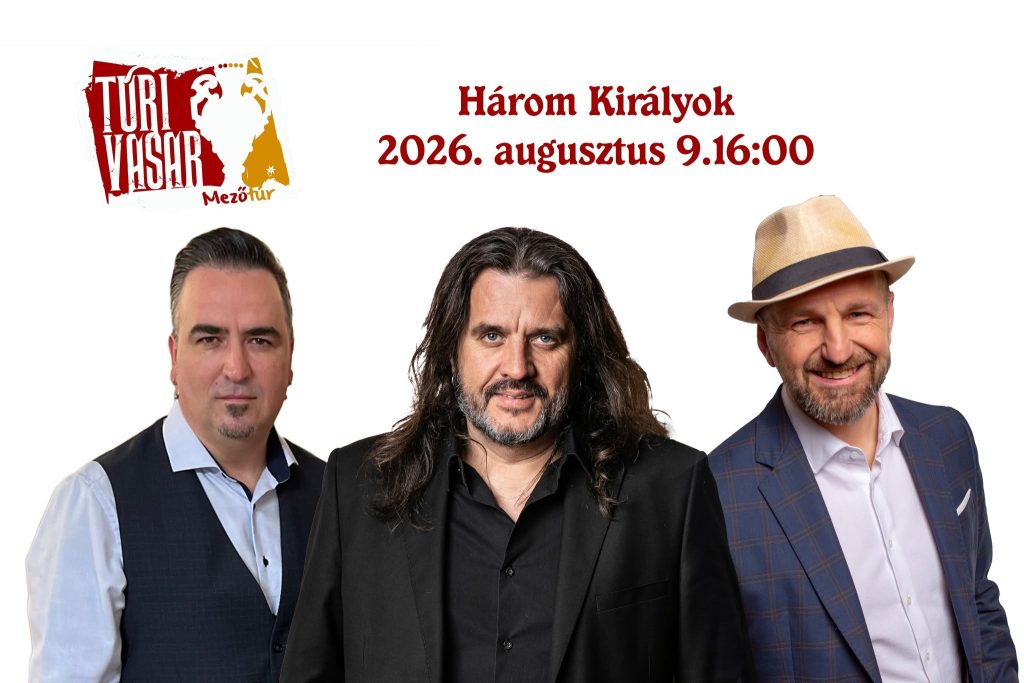 Három Királyok - koncert - ArTúr Fesztivál