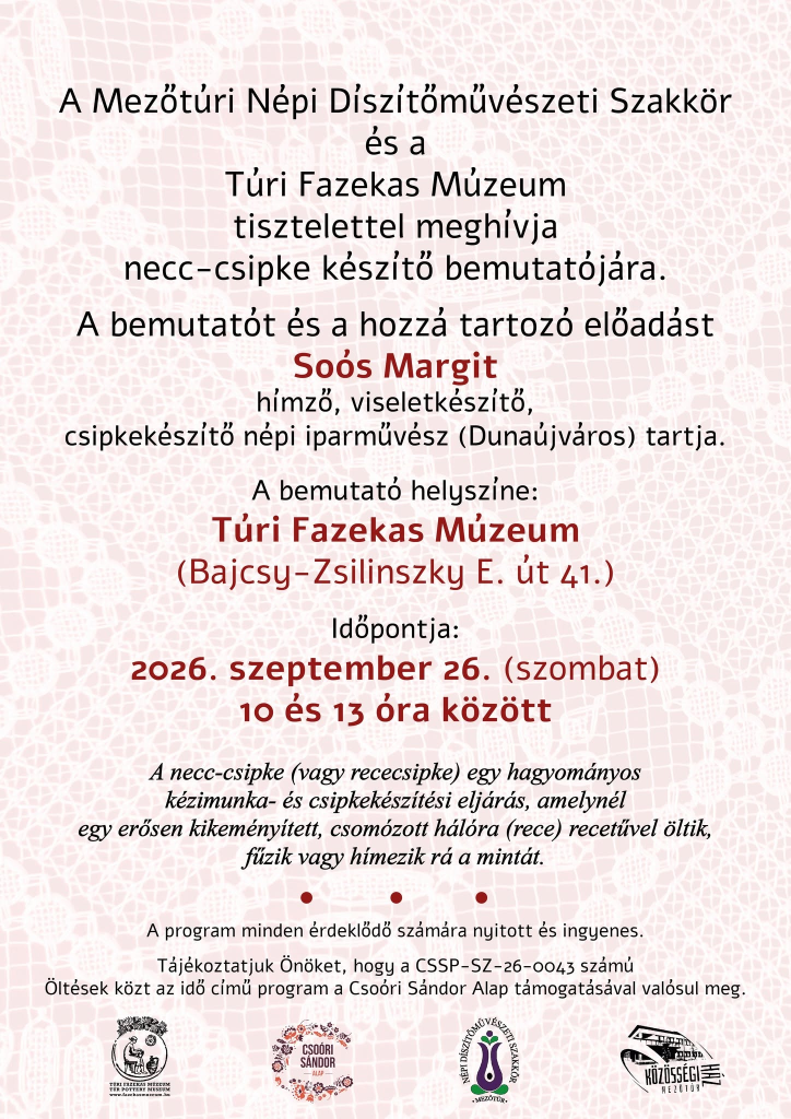 Necc-csipke készítő bemutató - Túri Fazekas Múzeum